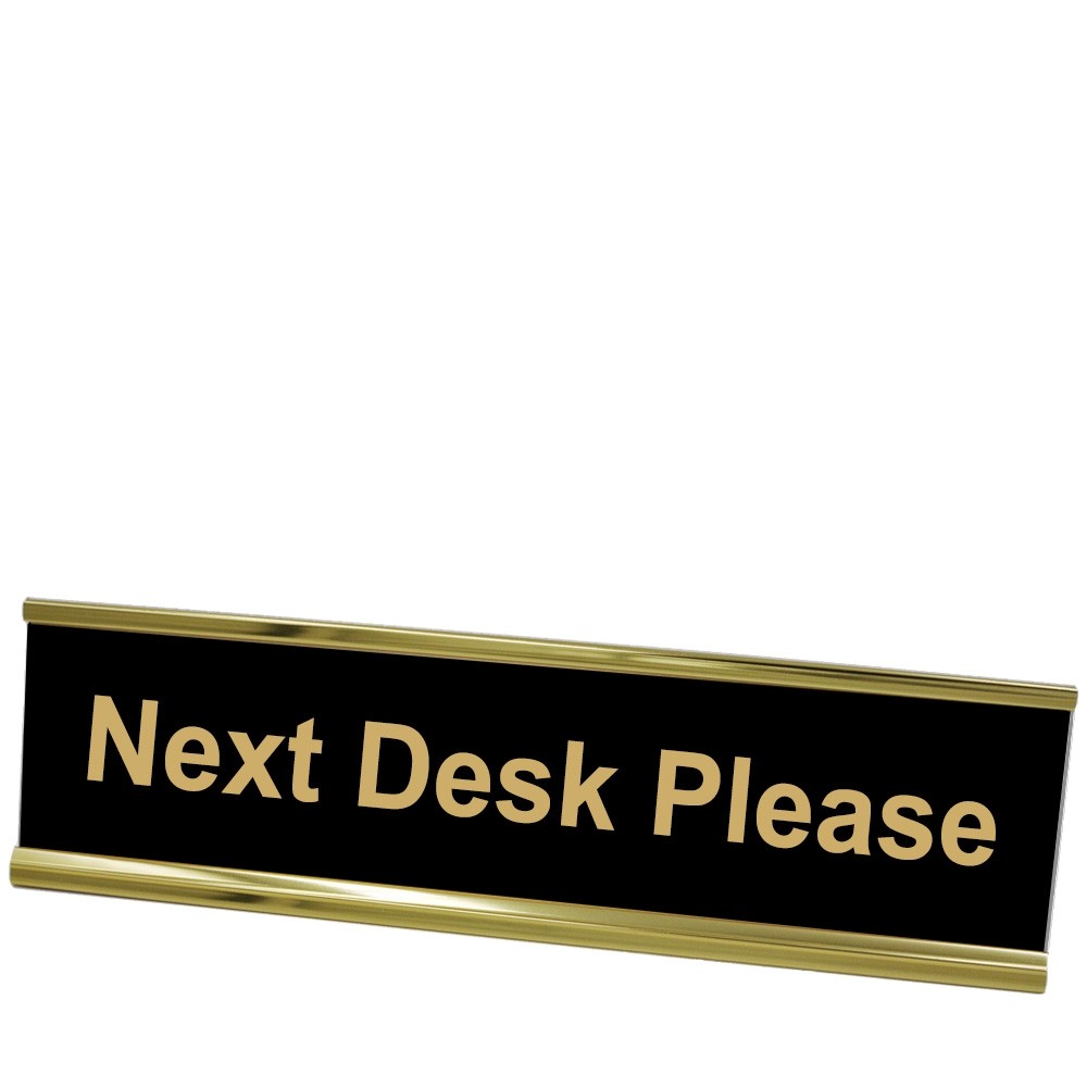 Next Desk Please Desk Plate - Yellow Gold Frame - Black w/ Gold Text - 8W x 2H