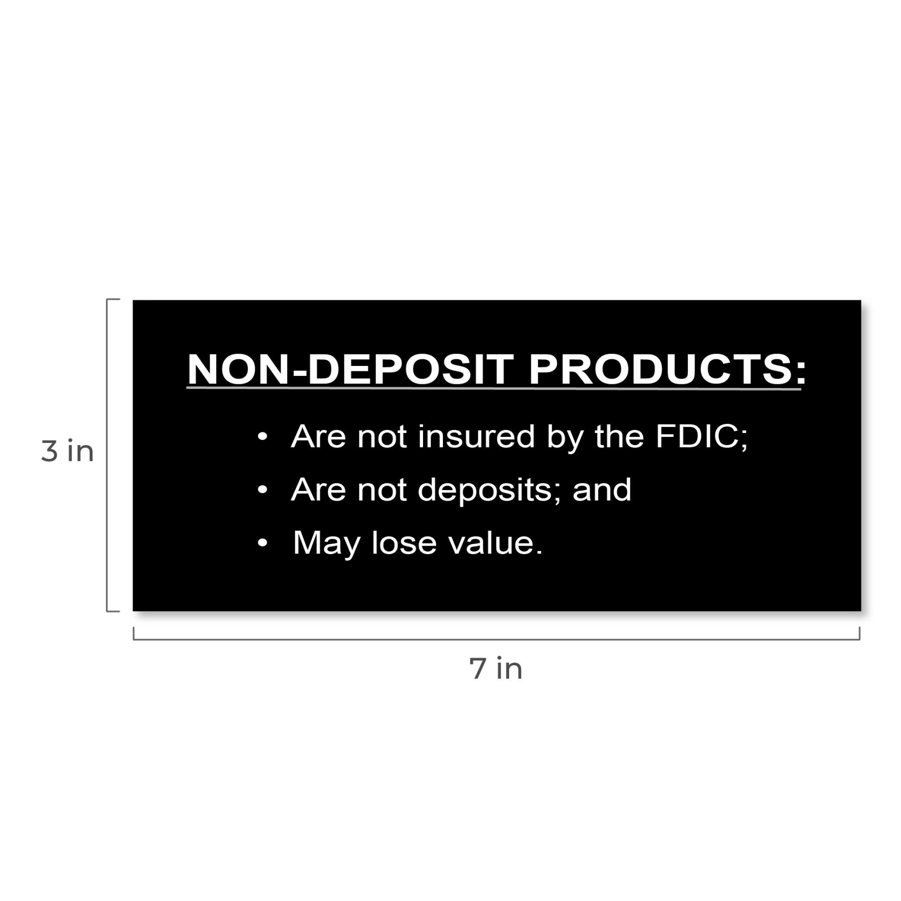 Non-Deposit Products Bend Back Counter Sign measurements - 7W x 3H