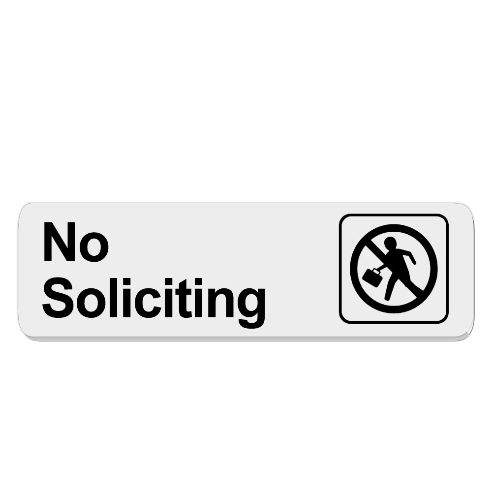 No Soliciting Sign - White w/ Black Text - Adhesive Tape - 10W x 3H