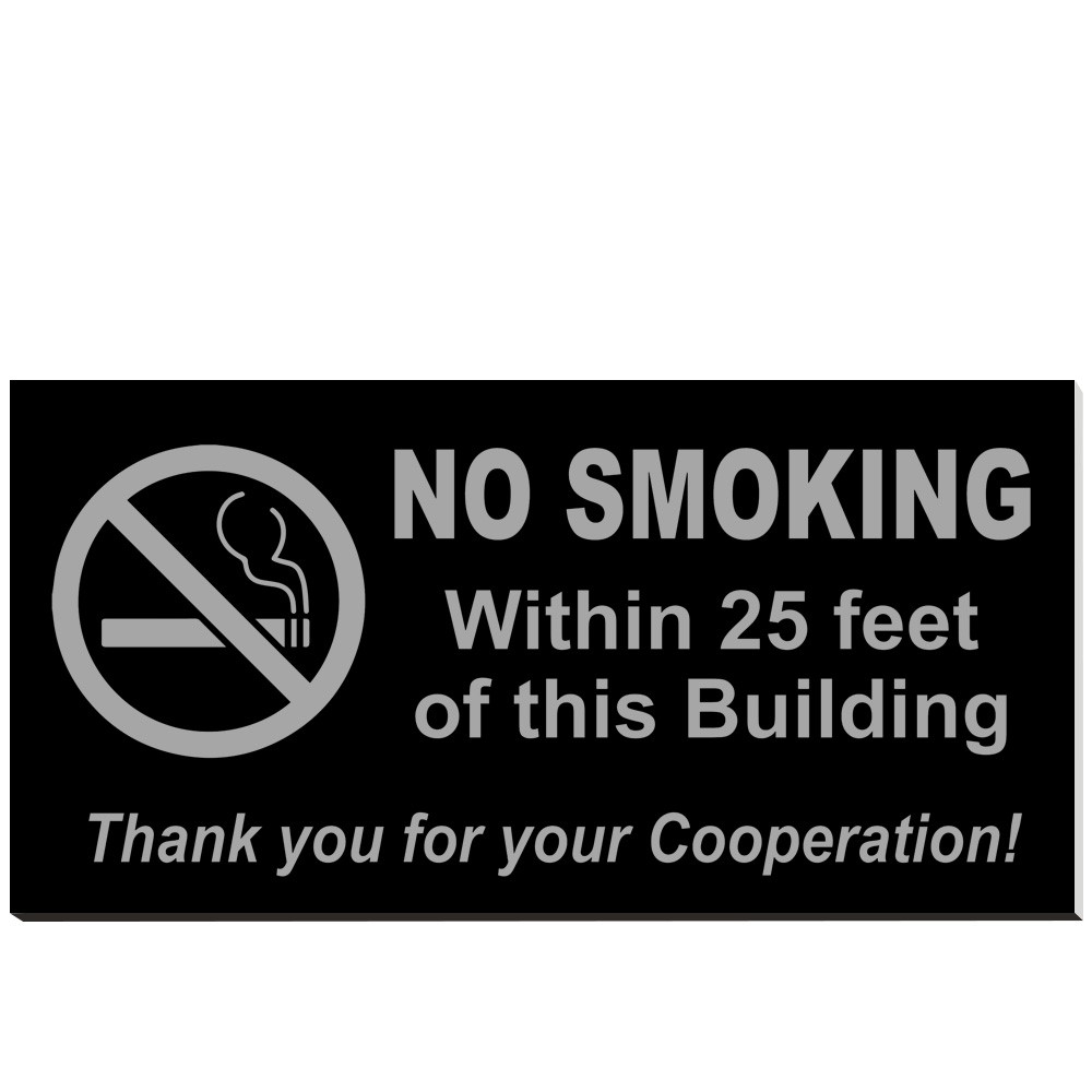 Customized No Smoking Sign - 12W x 6H - Black w/ Silver Text - Adhesive Tape 