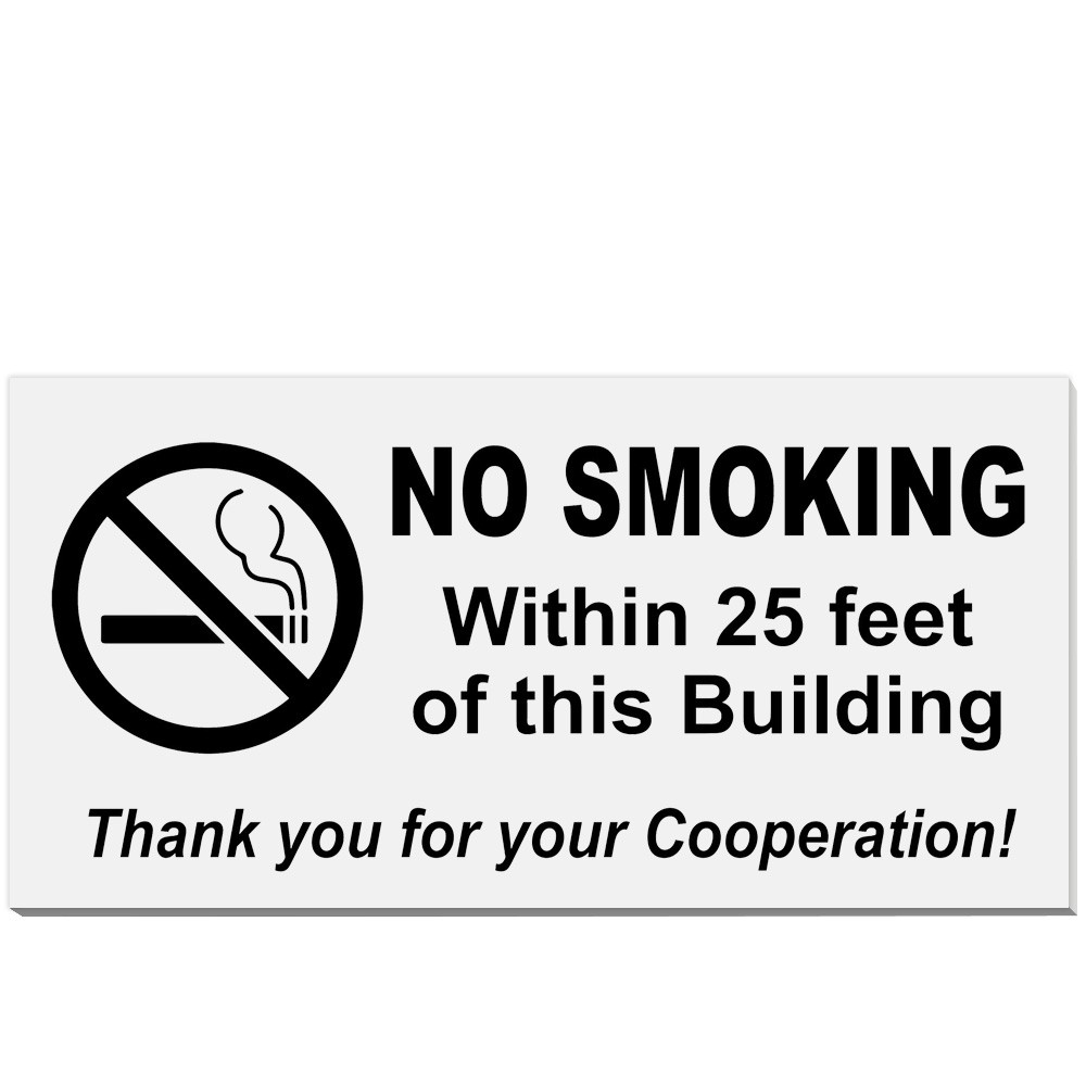 Customized No Smoking Sign - 12W x 6H - White w/ Black Text - Adhesive Tape