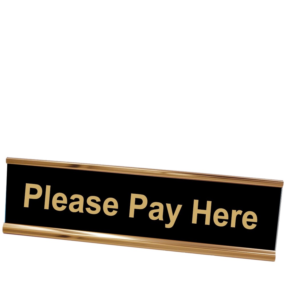 Please Pay Here Desk Plate - Rose Gold Frame - Black w/ Gold Text - 8W x 2H