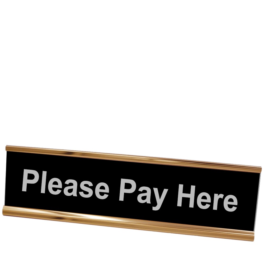 Please Pay Here Desk Plate - Rose Gold Frame - Black w/ Silver Text - 8W x 2H