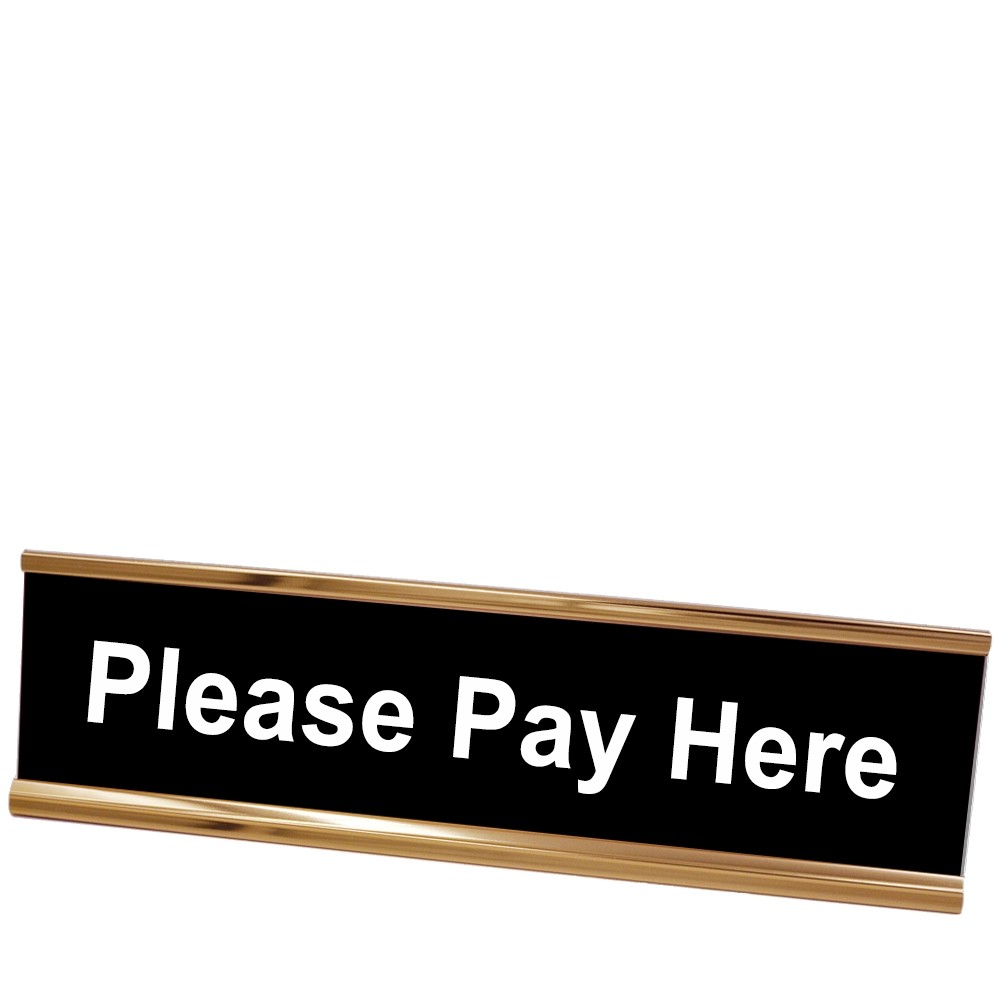 Please Pay Here Desk Plate - Rose Gold Frame - Black w/ White Text - 8W x 2H