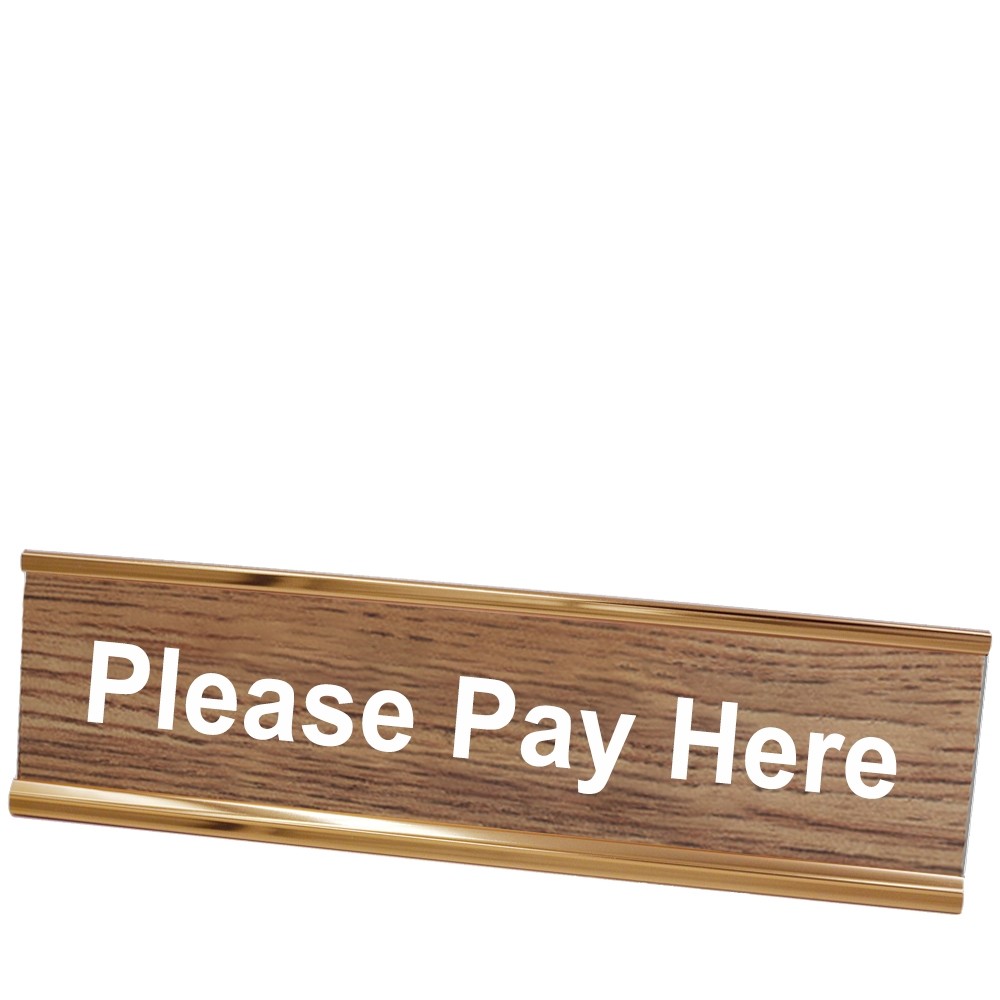 Please Pay Here Desk Plate - Rose Gold Frame - Walnut w/ White Text - 8W x 2H