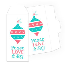 Peace Love Joy - 2 Color Pre-Designed Drive Up Envelope