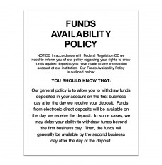 Funds Availability Policy (2nd Day Electronic Copy) 11W x 14H - White 
