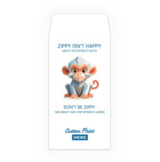 Zippy Still Isn't Happy - Coin Style: Custom Imprint - Full Color Pre-Designed Drive Up Envelope