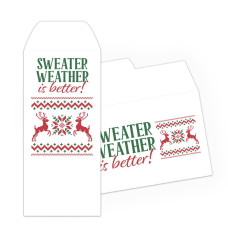 Drive Up Envelope - Sweater Weather is Better - 2-Color Design hero