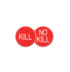 Kil / No Kill, 1-1/4 inch Red with White Lettering Double-Sided
