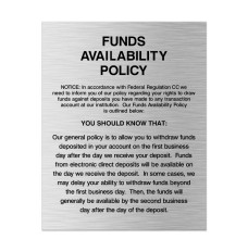 Funds Availability Policy (2nd Day Electronic Copy) 11W x 14H - Silver
