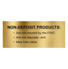 Gold w/ Black Text - Mandatory Non-Deposit Products Wall Sign - 7W x 3H