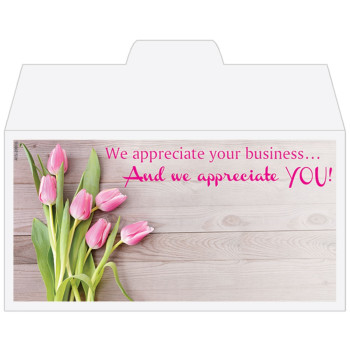 We Appreciate You - Tulips - Add a 1-Color Logo - Drive Up Envelopes (500/Box)