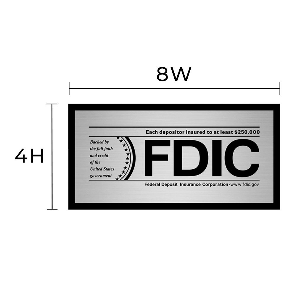 8W x 4H Silver FDIC Wall Sign Displaying Dimensions 