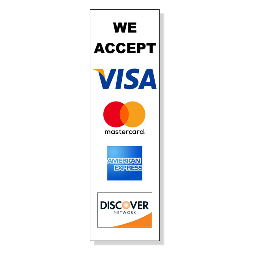 Indoor/Outdoor Decal - Vertical Credit Card Accepted - 3W x 10H