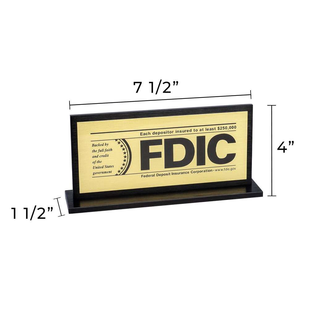 FDIC $250000 Counter Sign - Gold w/Black Text Displaying Dimensions