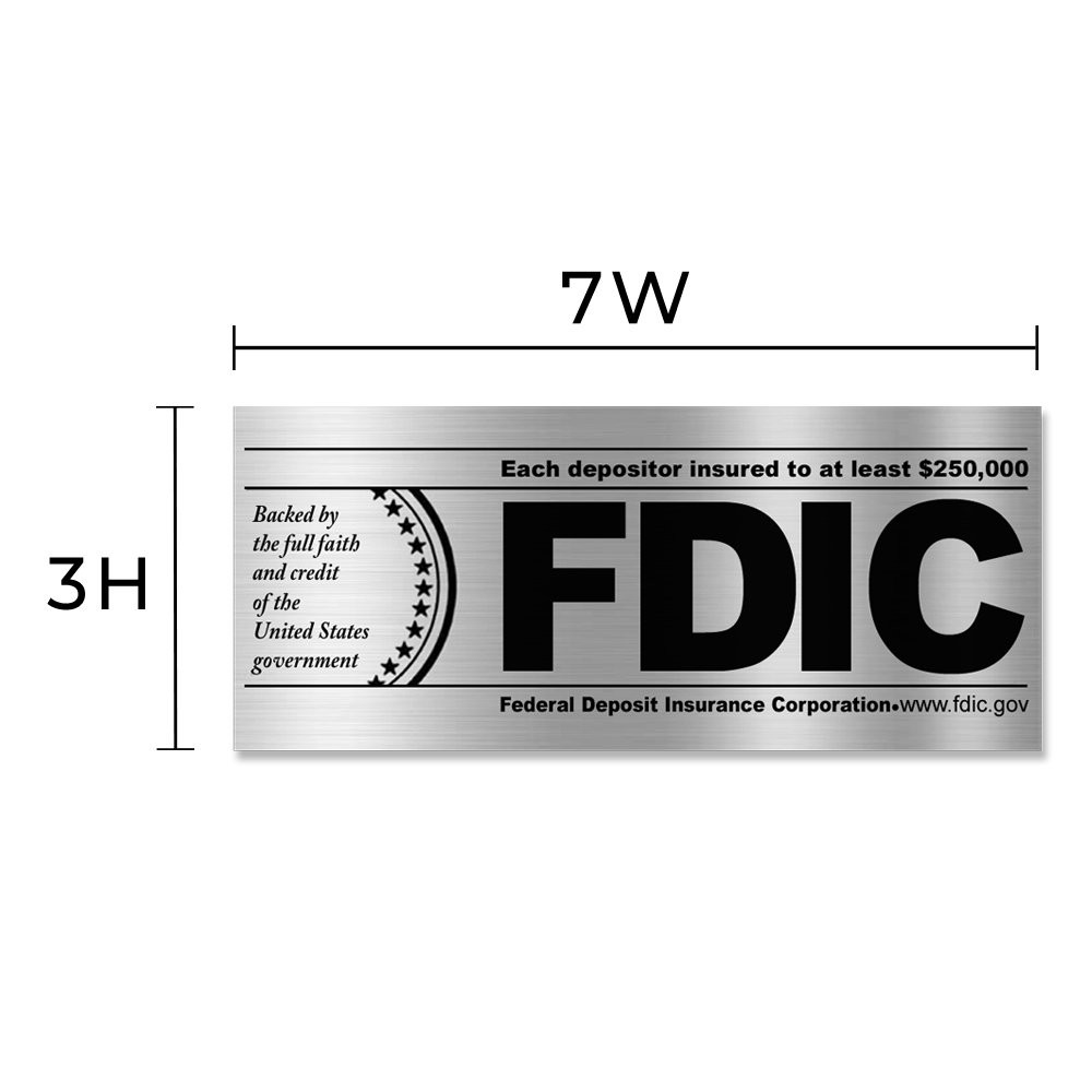 Silver $250000 FDIC Inside Decal With Black Text Showing Dimensions 