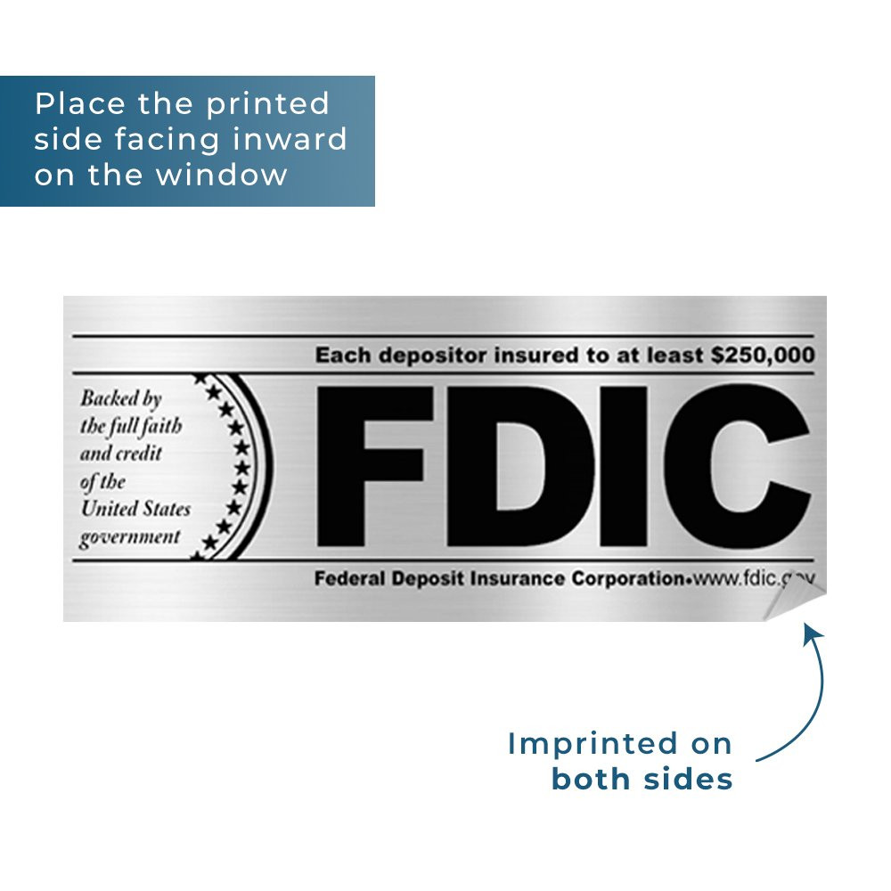 Silver $250000 FDIC Inside Decal With Black Text Info Graphic, Decal Displayed On Both Sides