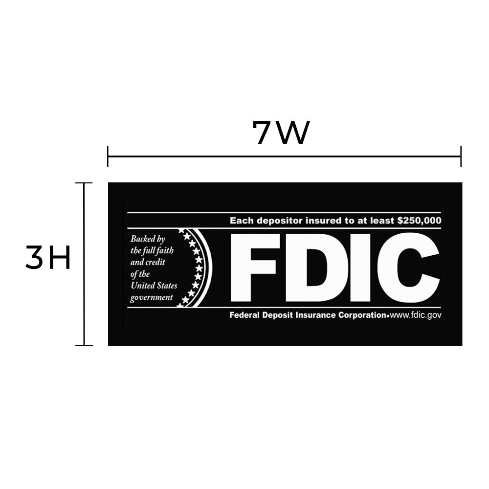 FDIC $250000 Inside Decal - Black w/ White Text  Displaying Dimensions 