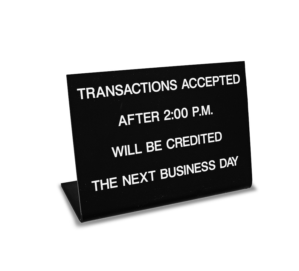 Transactions After Counter Sign w/ Customized Time - 7W x 4-1/2/H x 2D