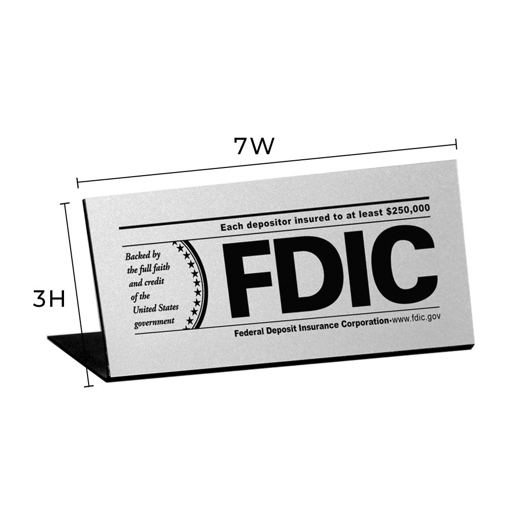 FDIC Silver w/ Black Text $250000 Bend-Back Sign