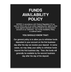 Funds Availability Policy (Standard Copy) 11W x 14H - Matte Black