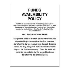 Funds Availability Policy (Standard Copy) 11W x 14H - White