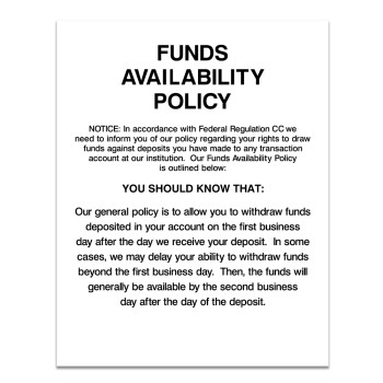 (W x H): 11" x 14"  Funds Availability Policy Wall Sign - White