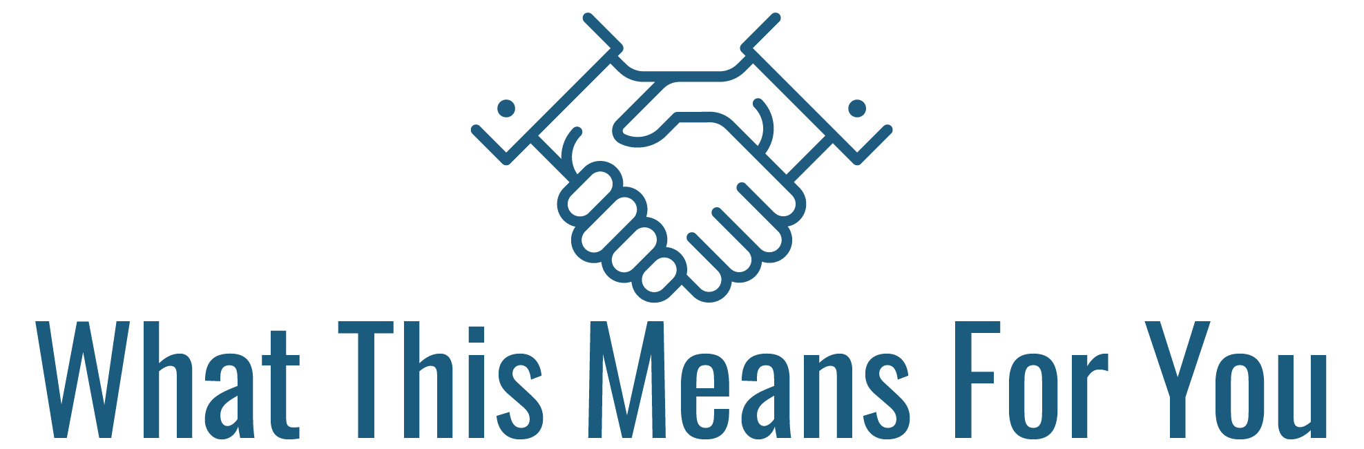 What this means for you
